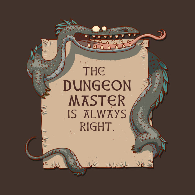 DM is always right